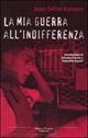 La mia guerra all’indifferenza (Tropea, 2004) di Jean-Sélim Kanaan