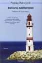 Breviario mediterraneo (Garzanti, 2004) di Predrag Matvejević